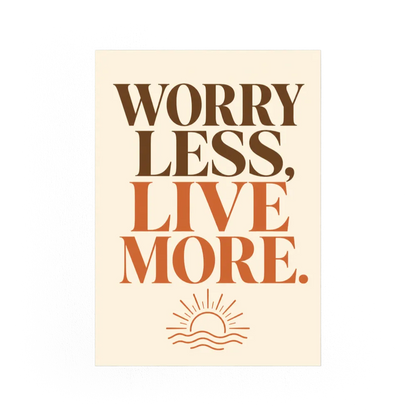 "Worry Less, Live More" Retro Sunset Art Print