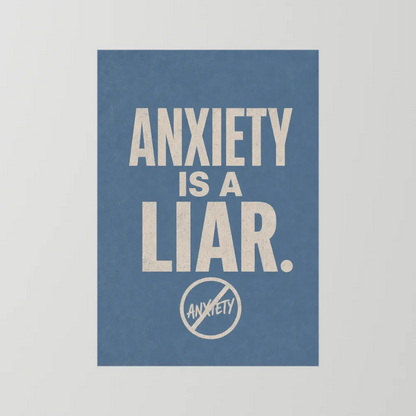 "Anxiety Is A Liar" Retro Typography Art Print