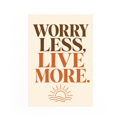 "Worry Less, Live More" Retro Sunset Art Print
