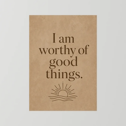 "I Am Worthy Of Good Things" Retro Affirmation Art Print