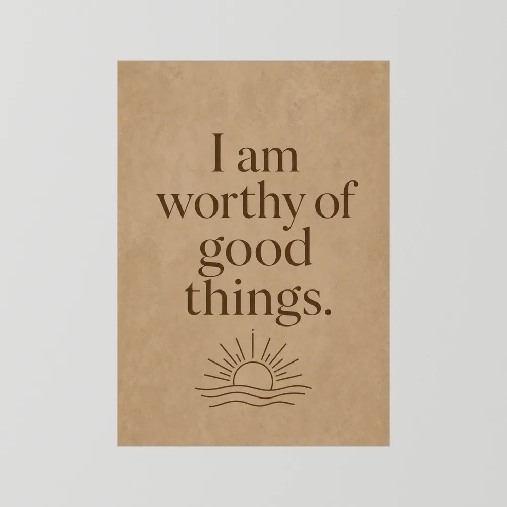 "I Am Worthy Of Good Things" Retro Affirmation Art Print