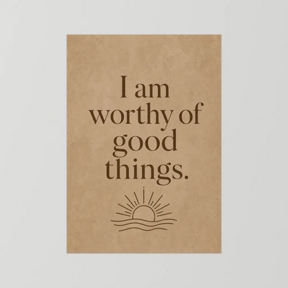 "I Am Worthy Of Good Things" Retro Affirmation Art Print