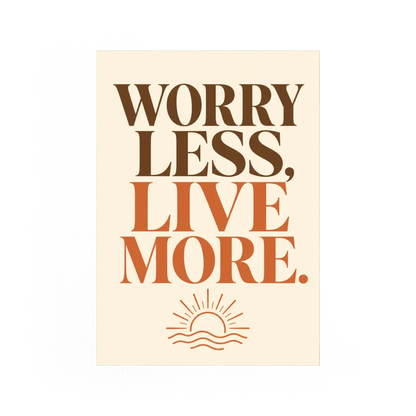 "Worry Less, Live More" Retro Sunset Art Print