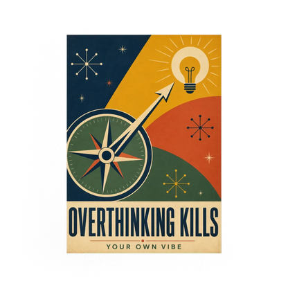 Overthinking Kills – Retro Compass & Idea Art Print