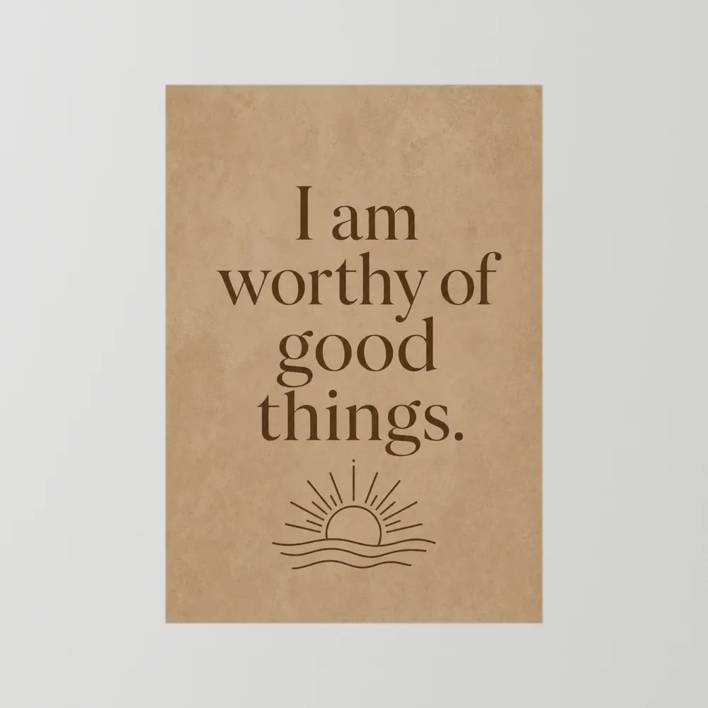 "I Am Worthy Of Good Things" Retro Affirmation Art Print