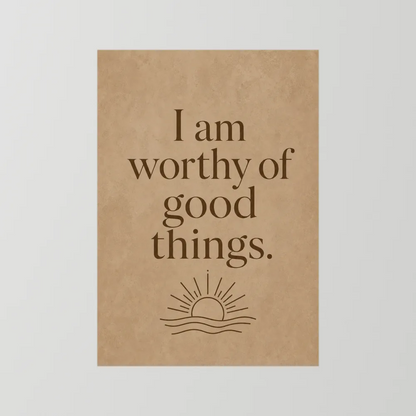 "I Am Worthy Of Good Things" Retro Affirmation Art Print