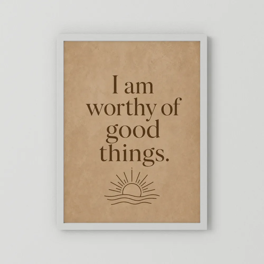 "I Am Worthy Of Good Things" Retro Affirmation Art Print