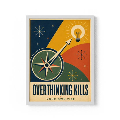 Overthinking Kills – Retro Compass & Idea Art Print