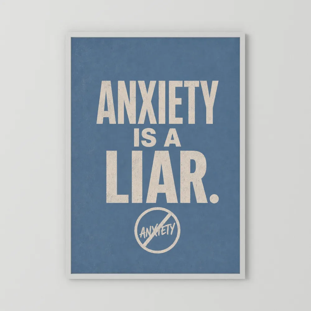 "Anxiety Is A Liar" Retro Typography Art Print