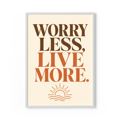 "Worry Less, Live More" Retro Sunset Art Print