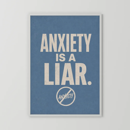 "Anxiety Is A Liar" Retro Typography Art Print