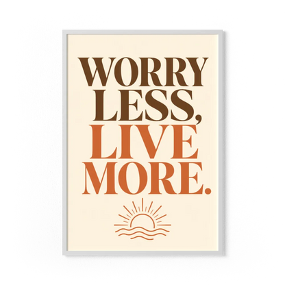 "Worry Less, Live More" Retro Sunset Art Print