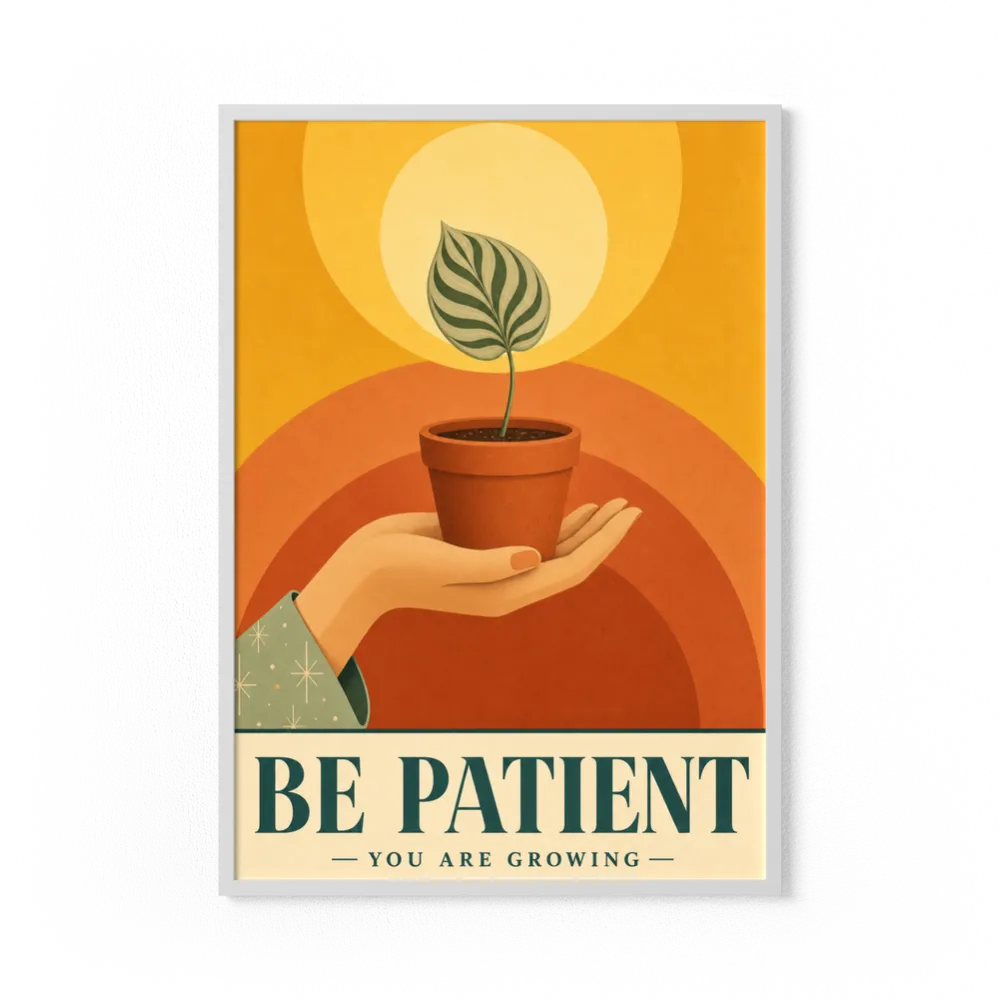 Be Patient – Retro Botanical Plant Art Print