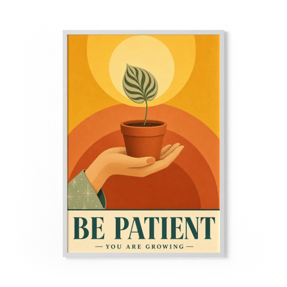 Be Patient – Retro Botanical Plant Art Print
