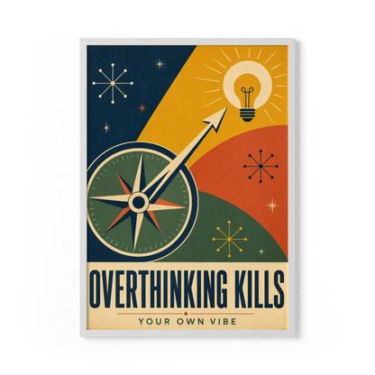 Overthinking Kills – Retro Compass & Idea Art Print