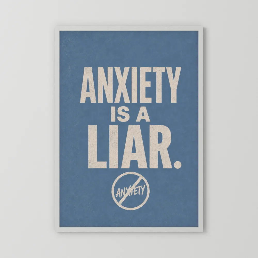 "Anxiety Is A Liar" Retro Typography Art Print